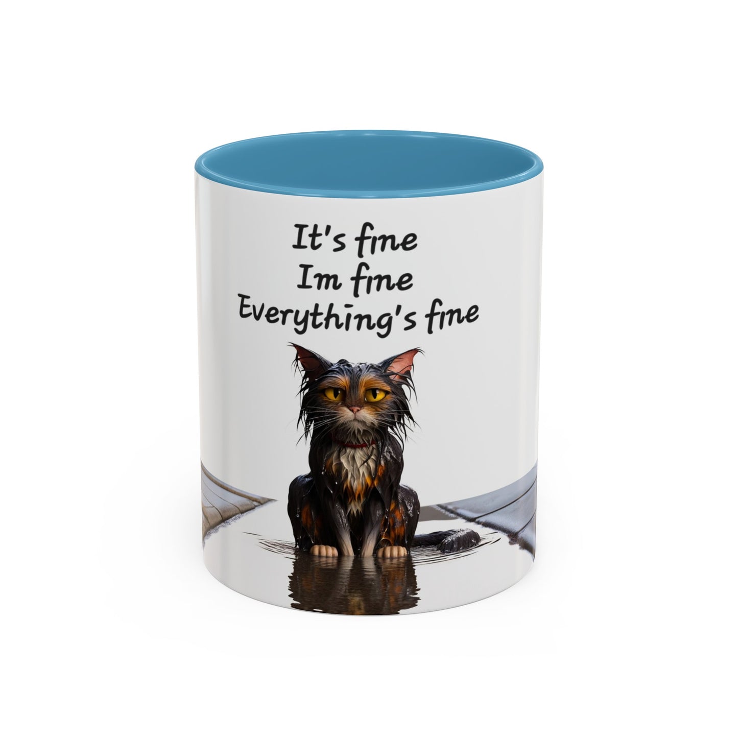 It's fine I'm fine Everything's fine Coffee Mug