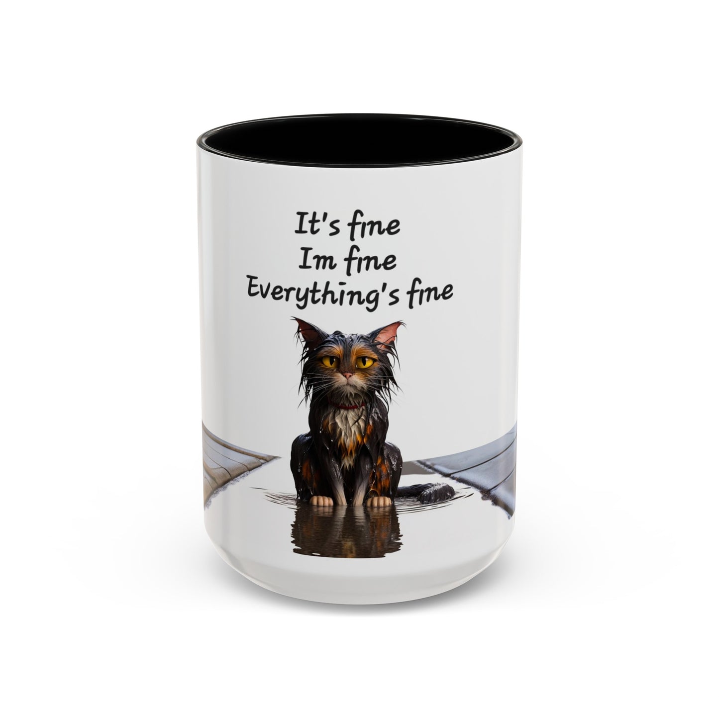 It's fine I'm fine Everything's fine Coffee Mug
