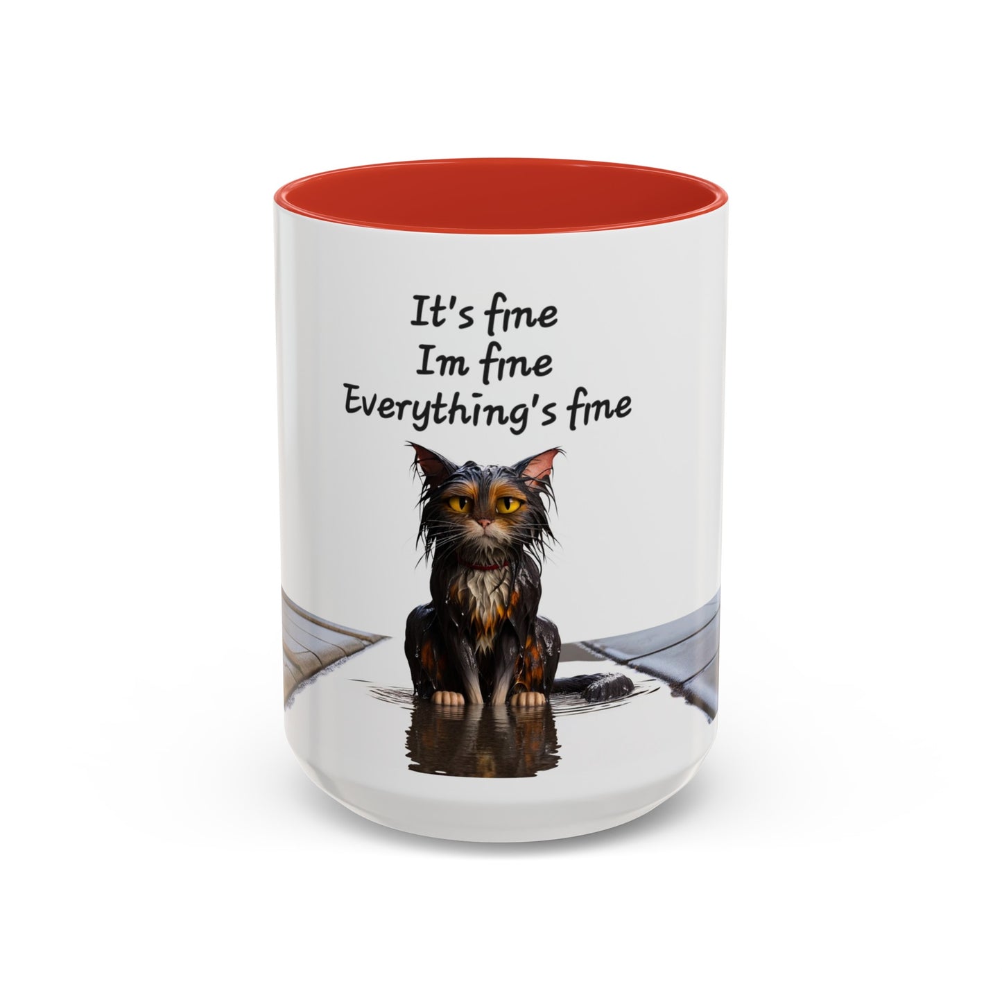 It's fine I'm fine Everything's fine Coffee Mug