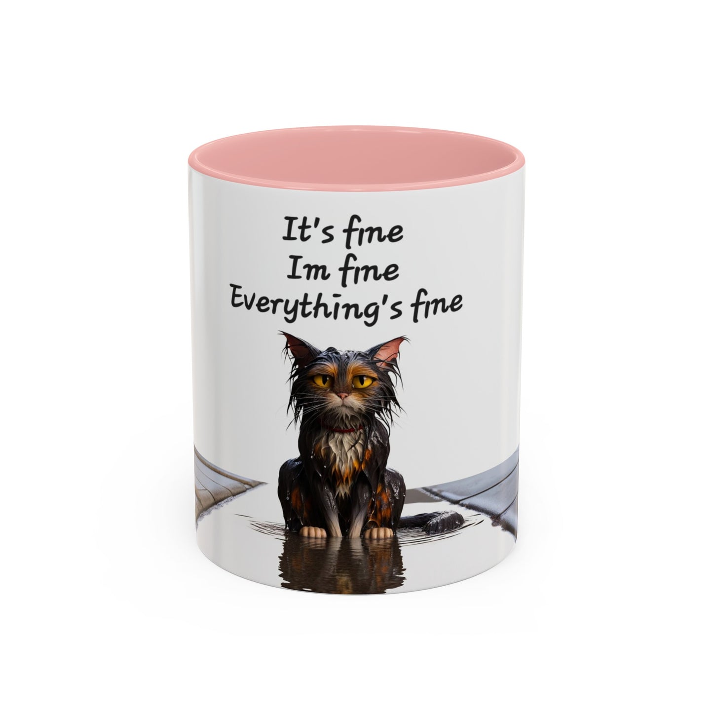It's fine I'm fine Everything's fine Coffee Mug