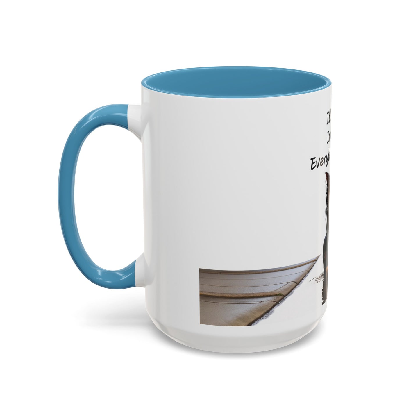 It's fine I'm fine Everything's fine Coffee Mug