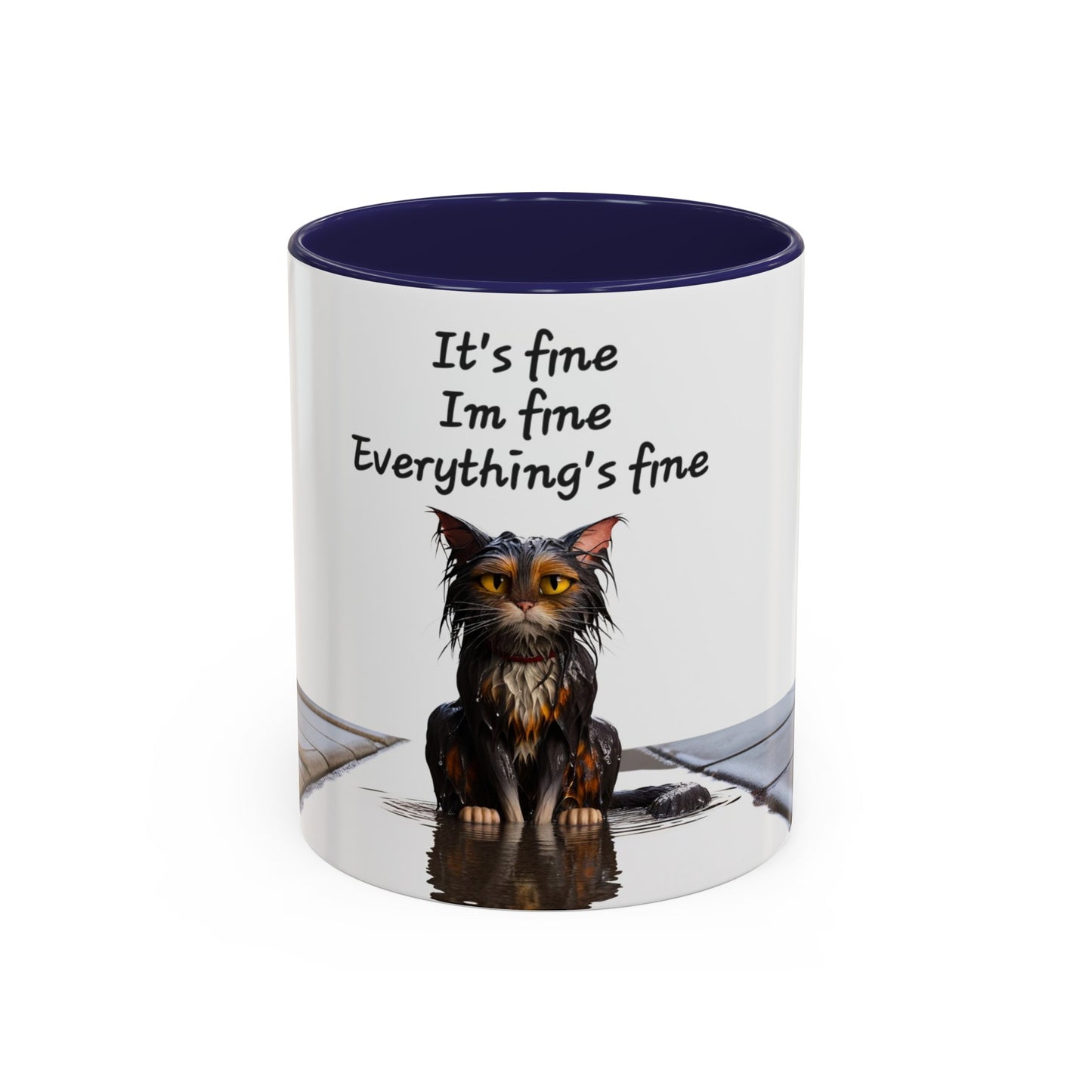 It's fine I'm fine Everything's fine Coffee Mug