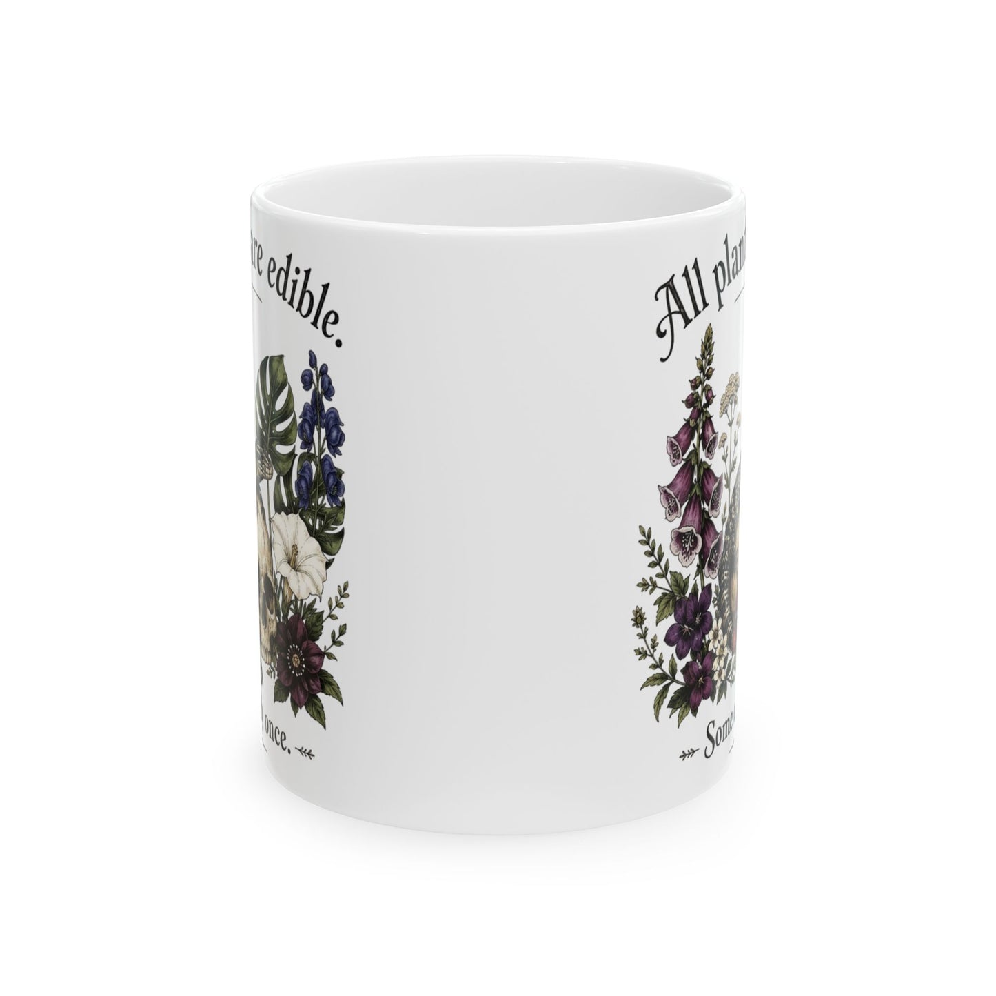 All Plants Are Edible — 11oz/15oz Ceramic Mug with Lizard, Skull & Gothic Floral Art