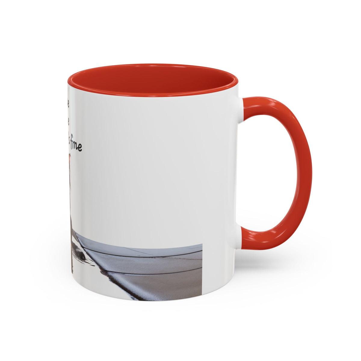 It's fine I'm fine  Everything's fine Coffee Mug