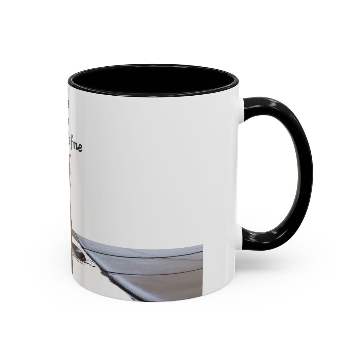 It's fine I'm fine  Everything's fine Coffee Mug